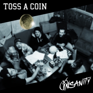 Insanity - Toss A Coin ryhmässä CD @ Bengans Skivbutik AB (2443868)