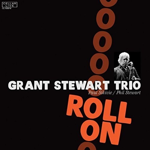 Stewart Grant (Trio) - Roll On ryhmässä CD / Jazz/Blues @ Bengans Skivbutik AB (2443874)