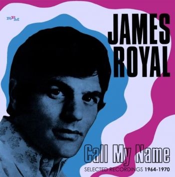 Royal James - Call My Name: Selected Recordings 1 ryhmässä CD / Pop @ Bengans Skivbutik AB (2443990)