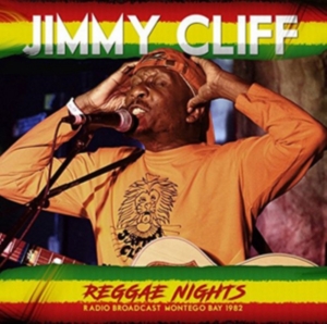 Jimmy Cliff - Reggae Nights - Radio Broadcast 198 ryhmässä CD @ Bengans Skivbutik AB (2461937)