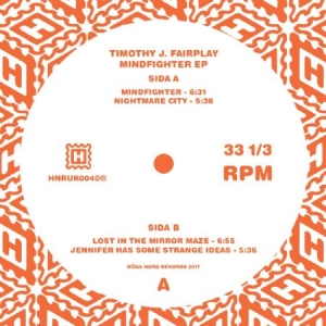 Fairplay Timothy J. - Mindfighter Ep ryhmässä VINYYLI @ Bengans Skivbutik AB (2465203)