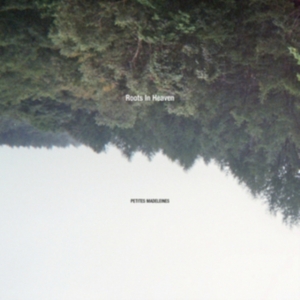Roots In Heaven - Petites Madeleines ryhmässä CD @ Bengans Skivbutik AB (2465346)