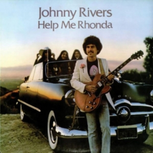 Rivers Johnny - Help Me Rhonda ryhmässä CD @ Bengans Skivbutik AB (2465360)