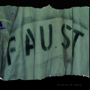 Faust - Od Serca Do Duszy ryhmässä VINYYLI @ Bengans Skivbutik AB (2465401)