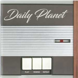Daily Planet - Play Rewind Repeat ryhmässä CD @ Bengans Skivbutik AB (2465453)