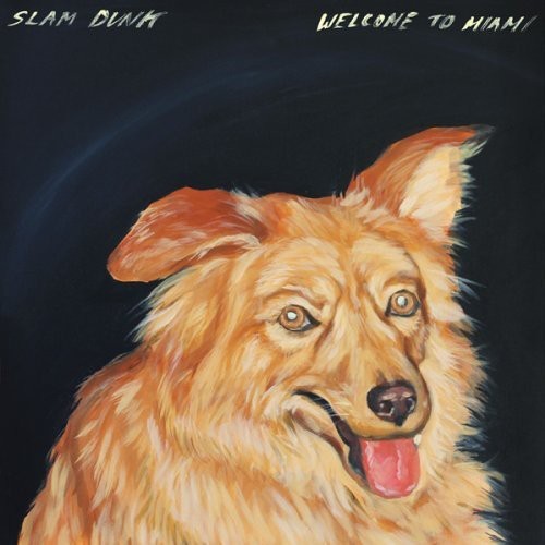 Slam Dunk - Welcome To Miami ryhmässä CD / Rock @ Bengans Skivbutik AB (2478716)