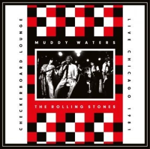 The Rolling Stones Muddy Waters - Live At The Checkerboard Lounge 198 ryhmässä CD @ Bengans Skivbutik AB (2479537)