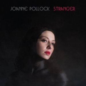 Pollock Joanne - Stranger ryhmässä CD @ Bengans Skivbutik AB (2479603)