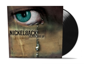 Nickelback - Silver Side Up (Vinyl) ryhmässä VINYYLI @ Bengans Skivbutik AB (2488352)