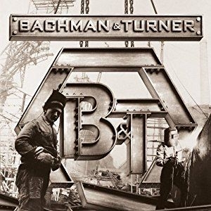 Bachman And Turner - Bachman & Turner ryhmässä CD @ Bengans Skivbutik AB (2491892)