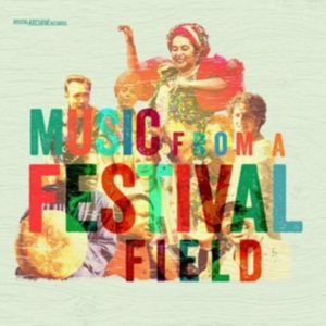 Blandade Artister - Music From The Festival Field ryhmässä CD @ Bengans Skivbutik AB (2492055)