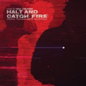 Paul Haslinger - Halt & Catch Fire Original Soundtra ryhmässä CD @ Bengans Skivbutik AB (2492651)