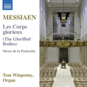 Messiaen Olivier - Les Corps Glorieux Messe De La Pen ryhmässä CD @ Bengans Skivbutik AB (2495113)
