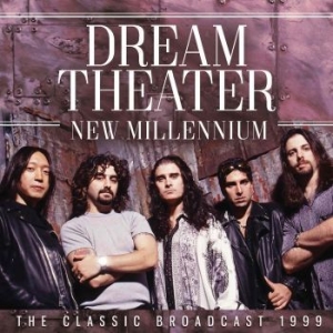 Dream Theater - New Millennium (2 Cd Live Broadcast ryhmässä CD @ Bengans Skivbutik AB (2499189)