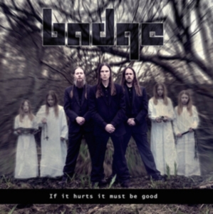 Badge - If It Hurts It Must Be Good ryhmässä CD @ Bengans Skivbutik AB (2499190)
