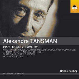 Tansman Alexandre - Piano Music, Vol. 2 ryhmässä CD @ Bengans Skivbutik AB (2499192)