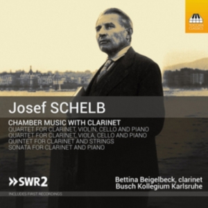 Schelb Josef - Chamber Music With Clarinet ryhmässä CD @ Bengans Skivbutik AB (2499194)