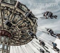 Rotta Rudy - Volo Sul Mondo ryhmässä CD / Jazz/Blues @ Bengans Skivbutik AB (2510408)