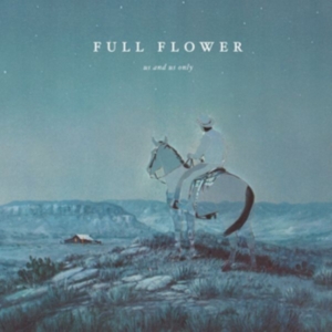 Us And Us Only - Full Flower ryhmässä VINYYLI @ Bengans Skivbutik AB (2510427)