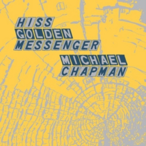 Hiss Golden Messenger/Michael Chapm - Parallelogram A La Carte ryhmässä VINYYLI @ Bengans Skivbutik AB (2510446)