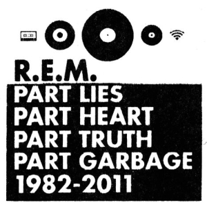 R.E.M. - Part Lies Part Heart...: 1982-2011 ryhmässä CD @ Bengans Skivbutik AB (2510999)