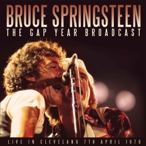 Springsteen Bruce - Gap Year Broadcast The (2 Cd Live B ryhmässä CD @ Bengans Skivbutik AB (2514730)