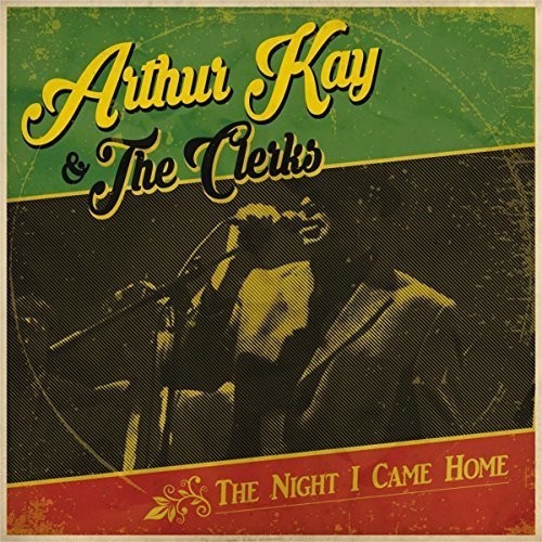 Kay Arthur And The Clerks - Night I Came Home ryhmässä CD / Reggae @ Bengans Skivbutik AB (2517384)