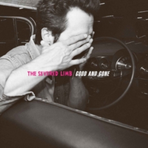 Severed Limb - Good And Gone ryhmässä CD @ Bengans Skivbutik AB (2517409)