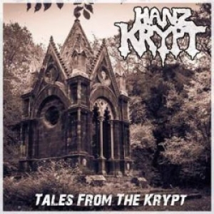 Hanz Krypt - Tales From The Krypt ryhmässä CD @ Bengans Skivbutik AB (2519820)
