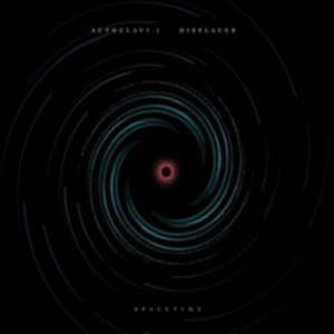 Autoclav1.1 / Displacer - Spacetime ryhmässä CD @ Bengans Skivbutik AB (2519974)