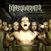 Masquerade - Soul Deception ryhmässä CD @ Bengans Skivbutik AB (2520583)