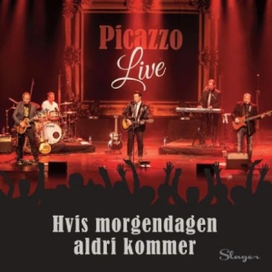 Picazzo - Hvis Morgendagen Aldri Kommer ryhmässä CD @ Bengans Skivbutik AB (2522377)