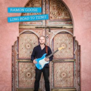 Goose Ramon - Long Road To Tiznit ryhmässä CD @ Bengans Skivbutik AB (2522406)