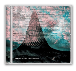 Siegel Wayne - Celebration ryhmässä CD @ Bengans Skivbutik AB (2522425)