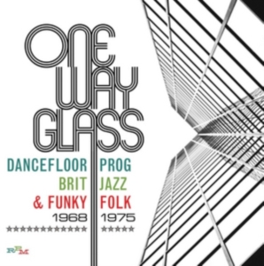 Various Artists - One Way Glass - Dancefloor Prog, Br ryhmässä CD @ Bengans Skivbutik AB (2524301)