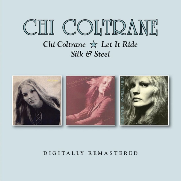 Coltrane Chi - Chi/Let It Ride/Silk & Steel ryhmässä CD / Myydyimmät @ Bengans Skivbutik AB (2524315)