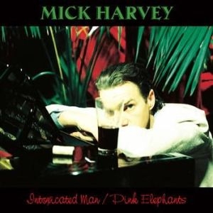 Mick Harvey - Intoxicated Man / Pink Elephants (2 ryhmässä VINYYLI @ Bengans Skivbutik AB (2528504)