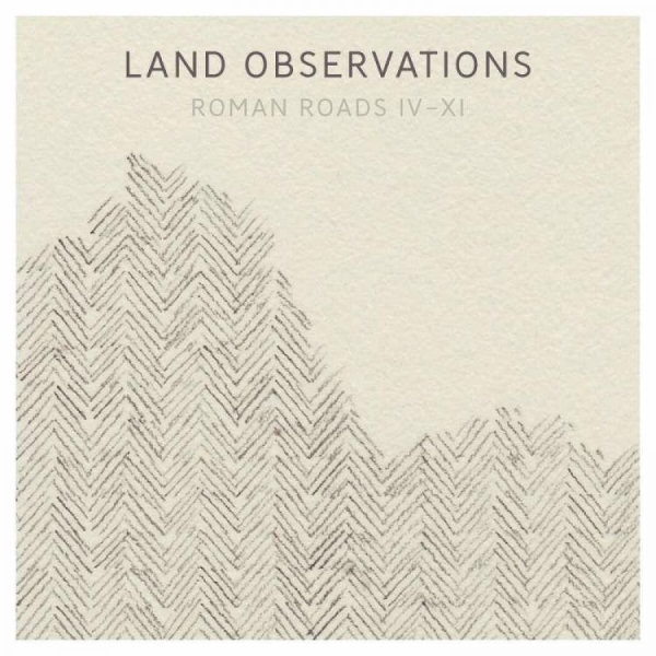 Land Observations - Roman Roads Iv-Xi ryhmässä CD / Pop @ Bengans Skivbutik AB (2528541)