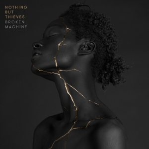 Nothing But Thieves - Broken Machine (Deluxe) ryhmässä CD @ Bengans Skivbutik AB (2528706)