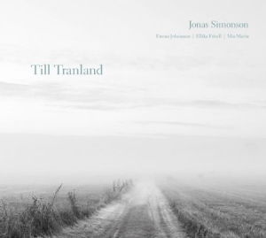 Simonson Jonas - Till Tranland ryhmässä CD @ Bengans Skivbutik AB (2529593)