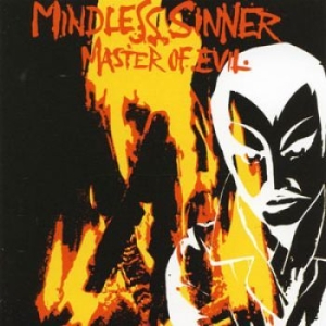 Mindless Sinner - Master Of Evil ryhmässä CD @ Bengans Skivbutik AB (2537842)