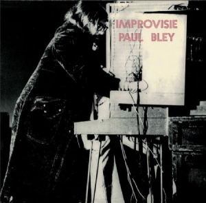Bley Paul Feat. Annette Peacock - Improvisie ryhmässä CD @ Bengans Skivbutik AB (2538544)