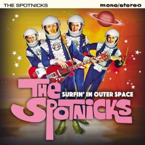 Spotnicks - Surfin' In Outer Space ryhmässä CD @ Bengans Skivbutik AB (2538871)