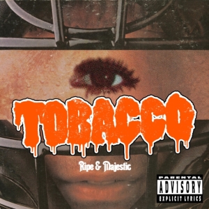Tobacco - Ripe & Majestic ryhmässä CD @ Bengans Skivbutik AB (2538893)