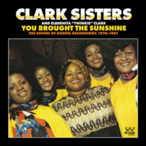 Clark Sisters - You Brought The Sunshine ryhmässä CD @ Bengans Skivbutik AB (2540178)