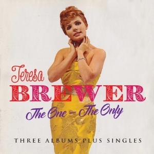 Teresa Brewer - One-The Only ryhmässä CD @ Bengans Skivbutik AB (2540191)