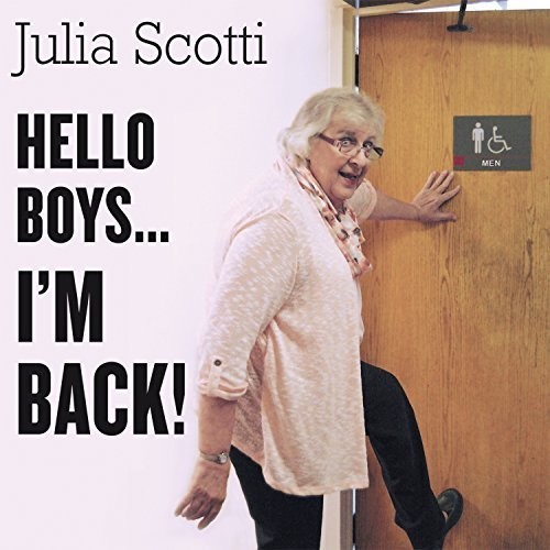 Scotti Julia - Hello Boys....I'm Back ! ryhmässä CD / Jazz/Blues @ Bengans Skivbutik AB (2540263)