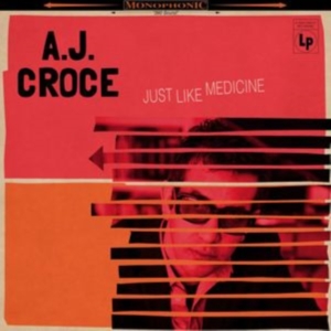 Croce A.J. - Just Like Medicine ryhmässä VINYYLI @ Bengans Skivbutik AB (2540314)
