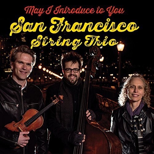 San Francisco String Trio - May I Introduce To You ryhmässä CD / Jazz/Blues @ Bengans Skivbutik AB (2540400)