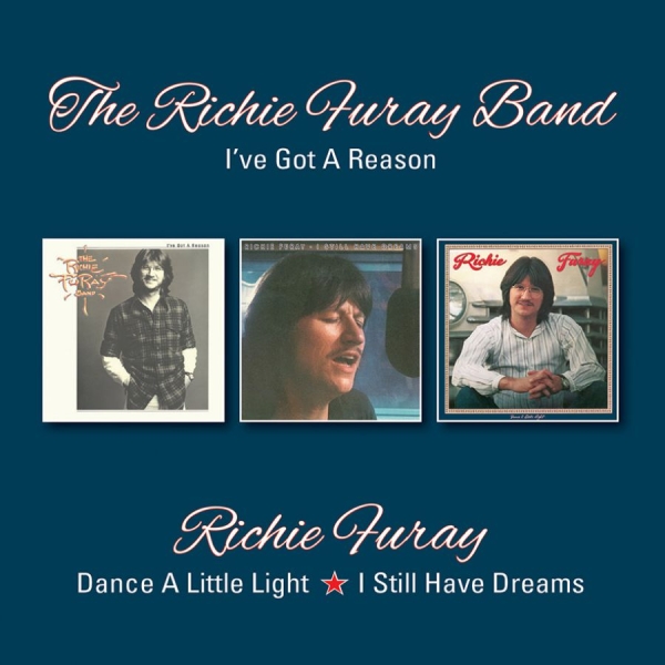 Richie Furay - I've Got A../Dance A../I Still Have ryhmässä CD / Pop @ Bengans Skivbutik AB (2540446)
